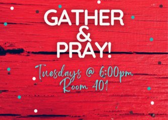 Gather & Pray!