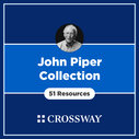 Crossway John Piper Collection (51 Resources)