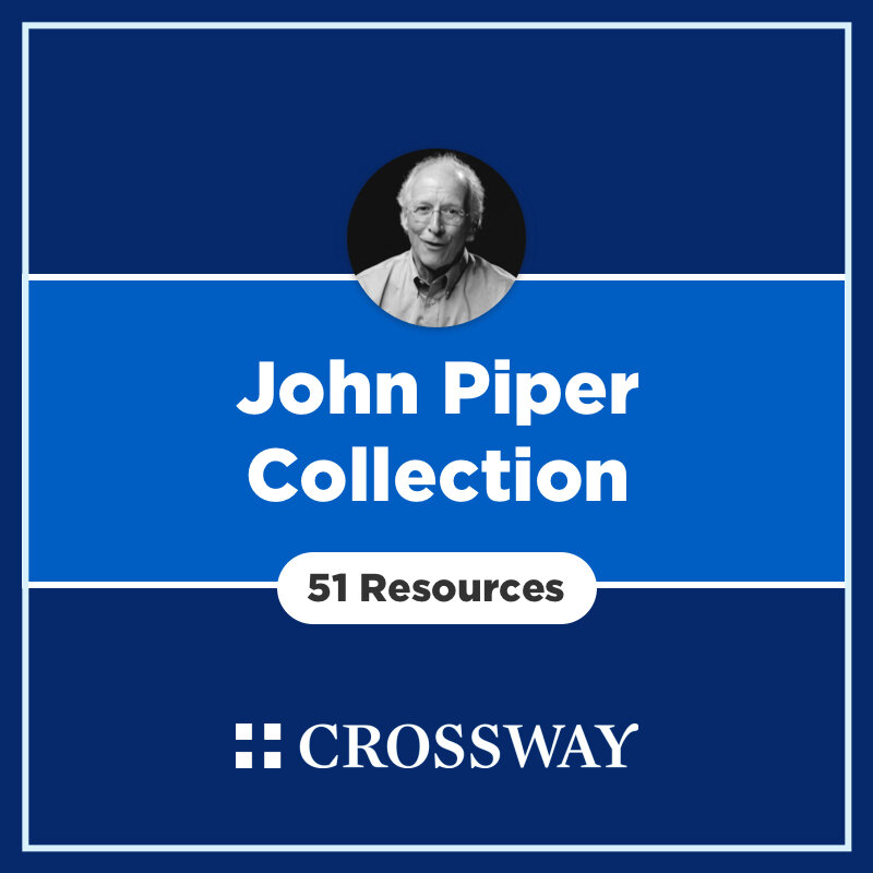 Crossway John Piper Collection (51 resources)