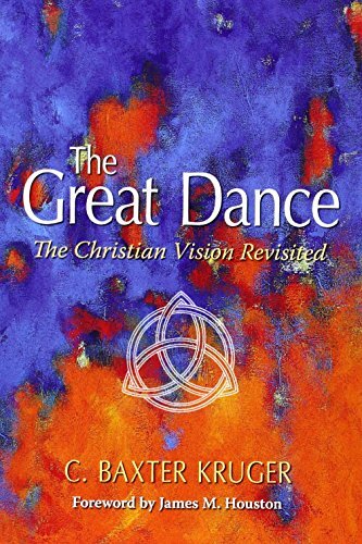 The Great Dance: The Christian Vision Revisited