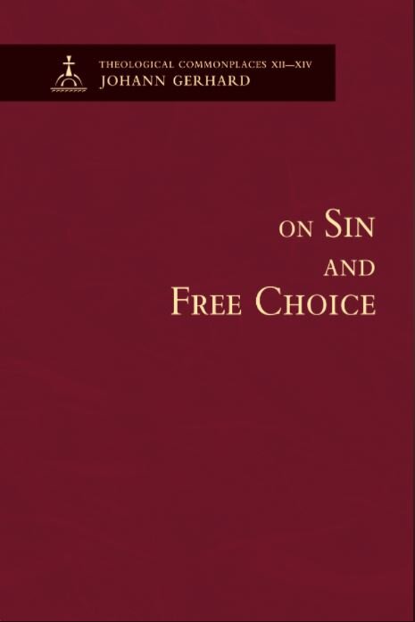 On Sin and Free Choice (Theological Commonplaces)