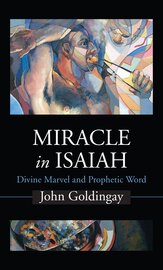 Miracle in Isaiah: Divine Marvel and Prophetic World