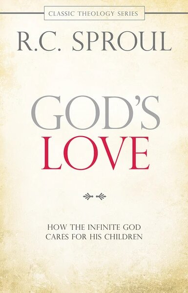 God's Love: How the Infinite God Cares for His Children