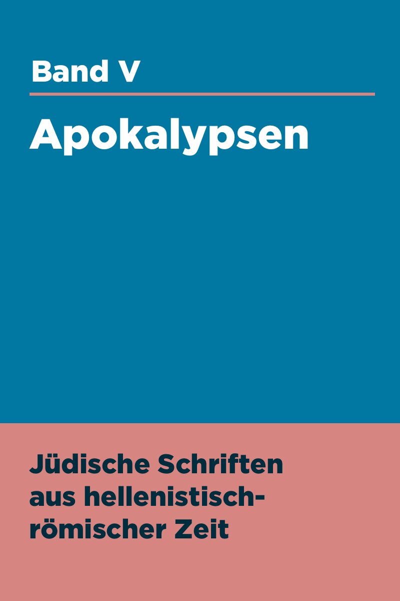 Jüdische Schriften aus hellenistisch-römischer Zeit (JSHRZ) - Band 5: Apokalypsen