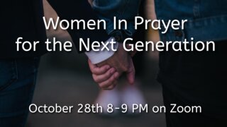 Women In Prayer For The Next Generation