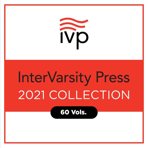 InterVarsity Press 2021 Collection (60 vols.)