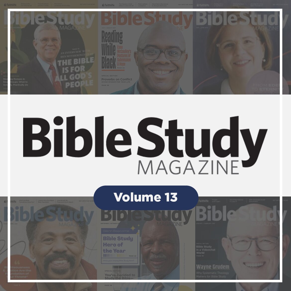 Bible Study Magazine, Volume 13