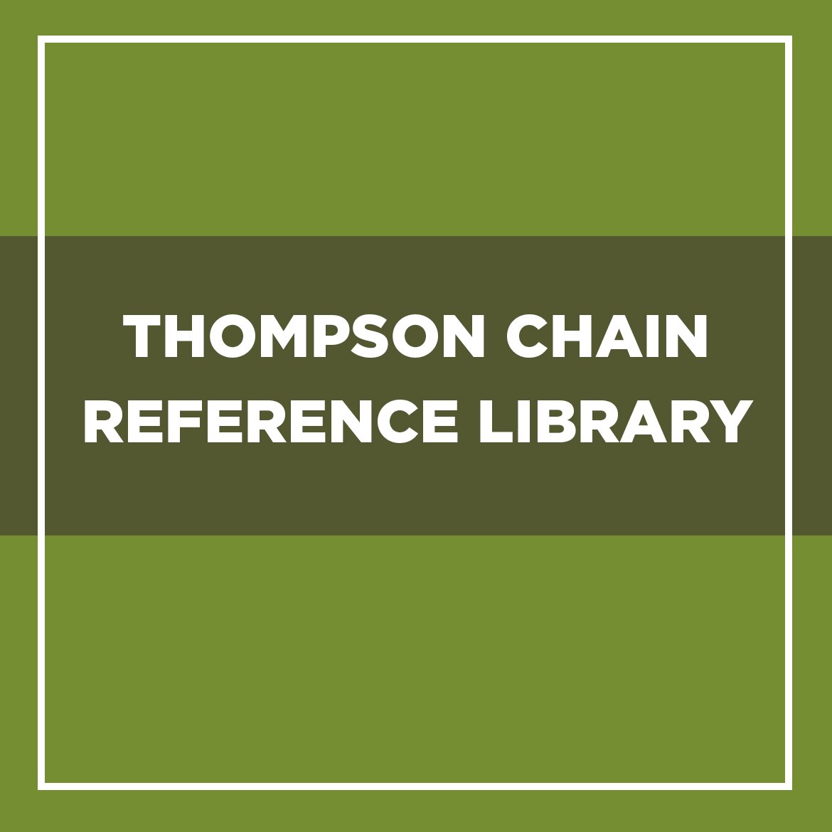 Thompson Chain Reference Library
