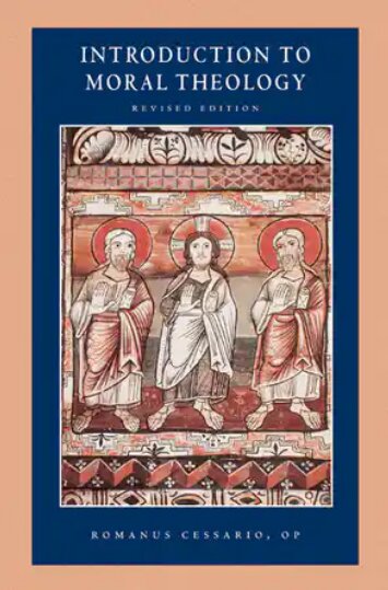 Introduction to Moral Theology (Catholic Moral Thought)