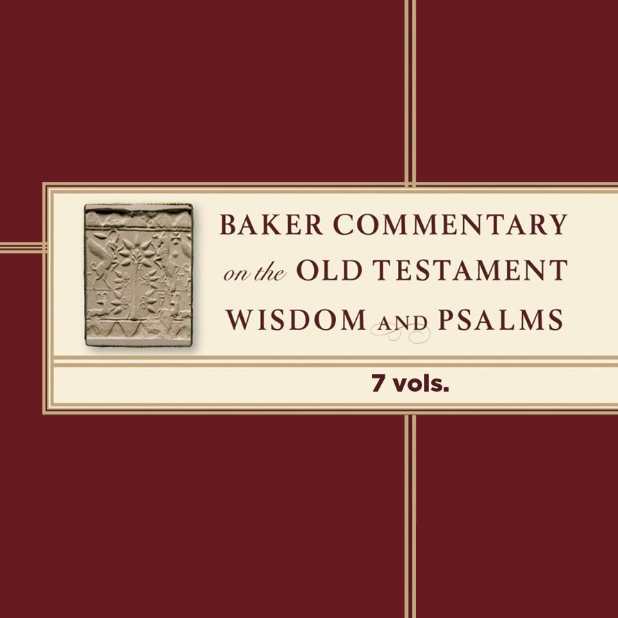 Baker Commentary on the Old Testament: Wisdom and Psalms | BCOTWP (7 vols.)