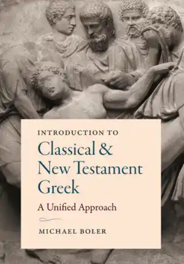 Introduction to Classical and New Testament Greek