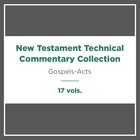 Gospels-Acts, 17 vols. (New Testament Technical Commentary Collection)