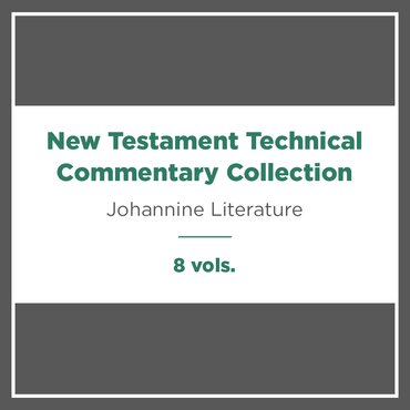 Johannine Literature, 8 vols. (New Testament Technical Commentary Collection)