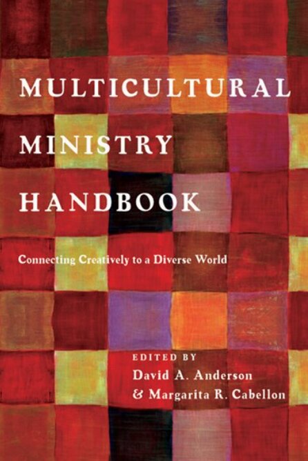 Multicultural Ministry Handbook: Connecting Creatively to a Diverse World