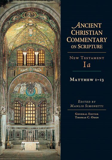 Matthew 1-13 (Ancient Christian Commentary on Scripture | ACCS)
