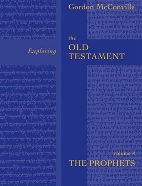 The Prophets (Exploring the Old Testament, vol. 4)