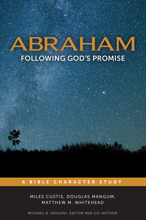 Abraham: Following God’s Promise