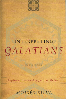 Interpreting Galatians: Explorations in Exegetical Method, 2nd ed.