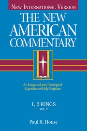 1, 2 Kings (The New American Commentary | NAC)
