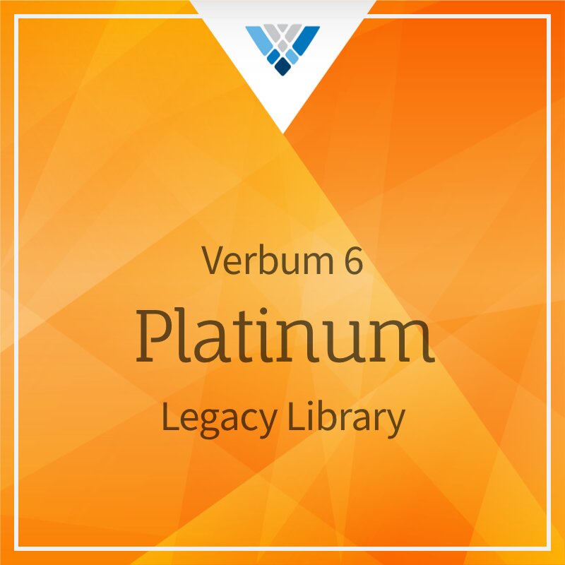 Verbum 6 Platinum Legacy Library