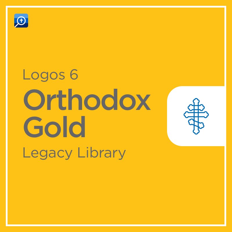 Logos 6 Orthodox Gold Legacy Library