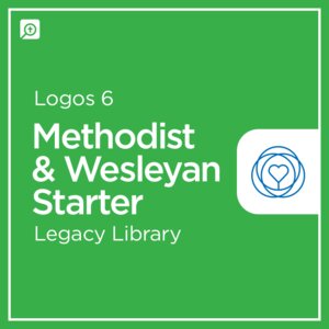 Logos 6 Methodist & Wesleyan Starter Legacy Library