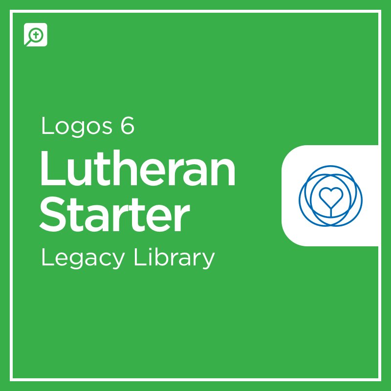 Logos 6 Lutheran Starter Legacy Library