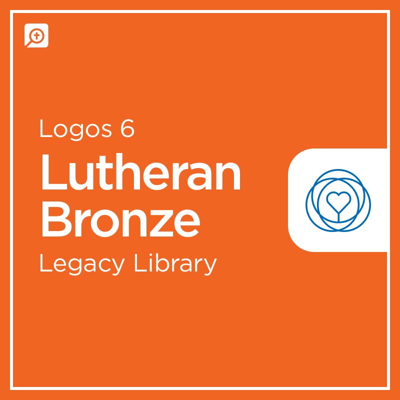 Logos 6 Lutheran Bronze Legacy Library