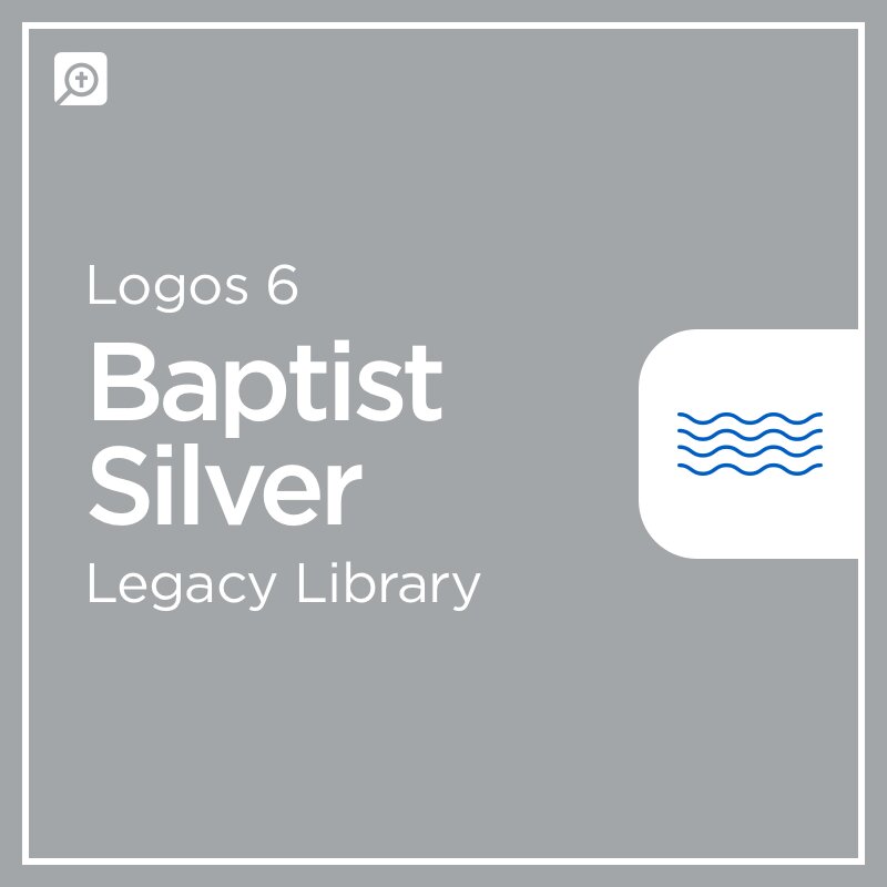 Logos 6 Baptist Silver Legacy Library