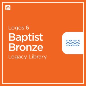Logos 6 Baptist Bronze Legacy Library
