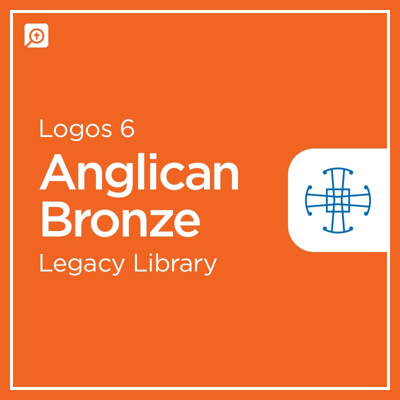 Logos 6 Anglican Bronze Legacy Library