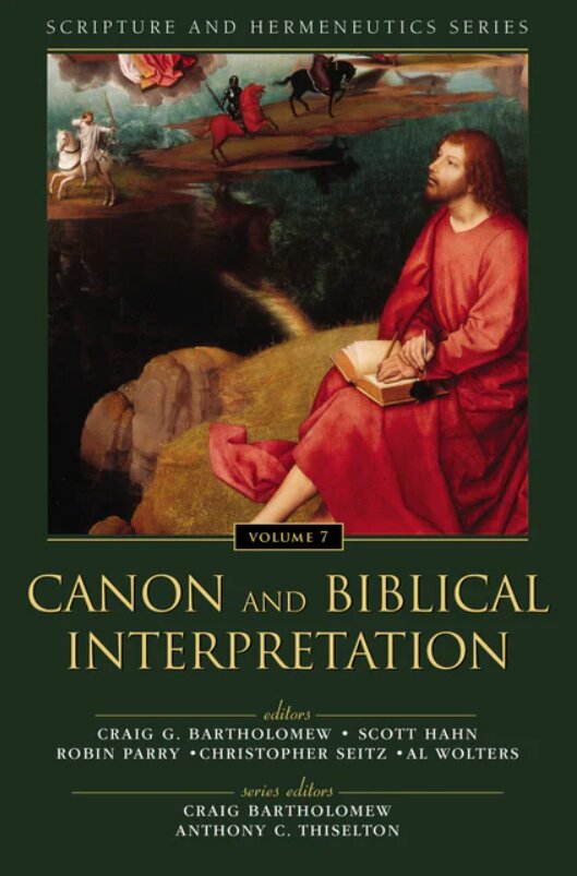 Canon and Biblical Interpretation, vol. 7 (Scripture and Hermeneutics Series)