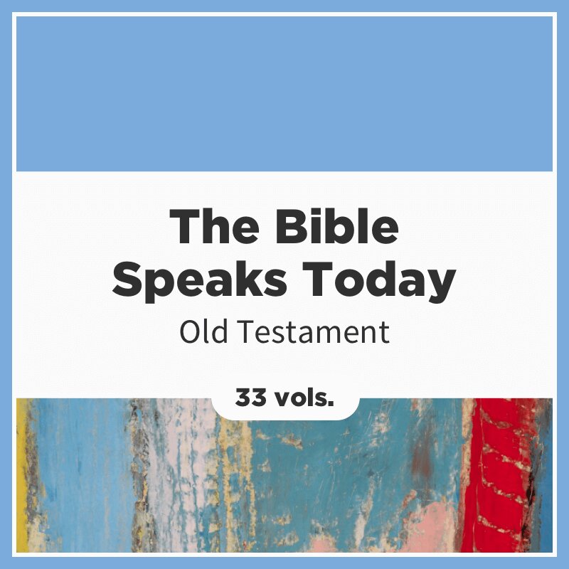Old Testament, 33 vols. (The Bible Speaks Today | BST)