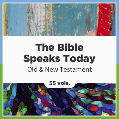 The Bible Speaks Today | BST (55 vols.)