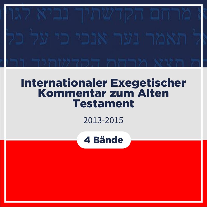 Internationaler Exegetischer Kommentar zum Alten Testament (IEKAT) (4 Bände)