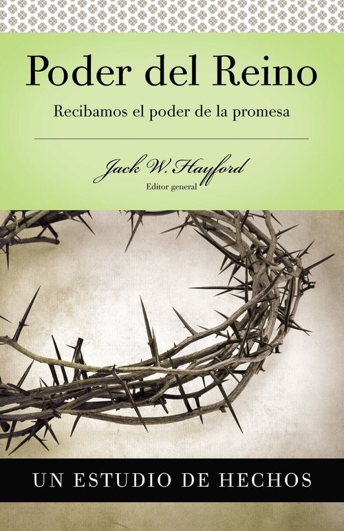 Poder del Reino: Un Estudio sobre el Libro de Hechos