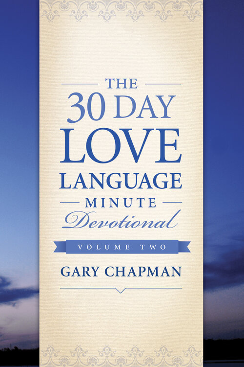 The 30-Day Love Language Minute Devotional Volume 2