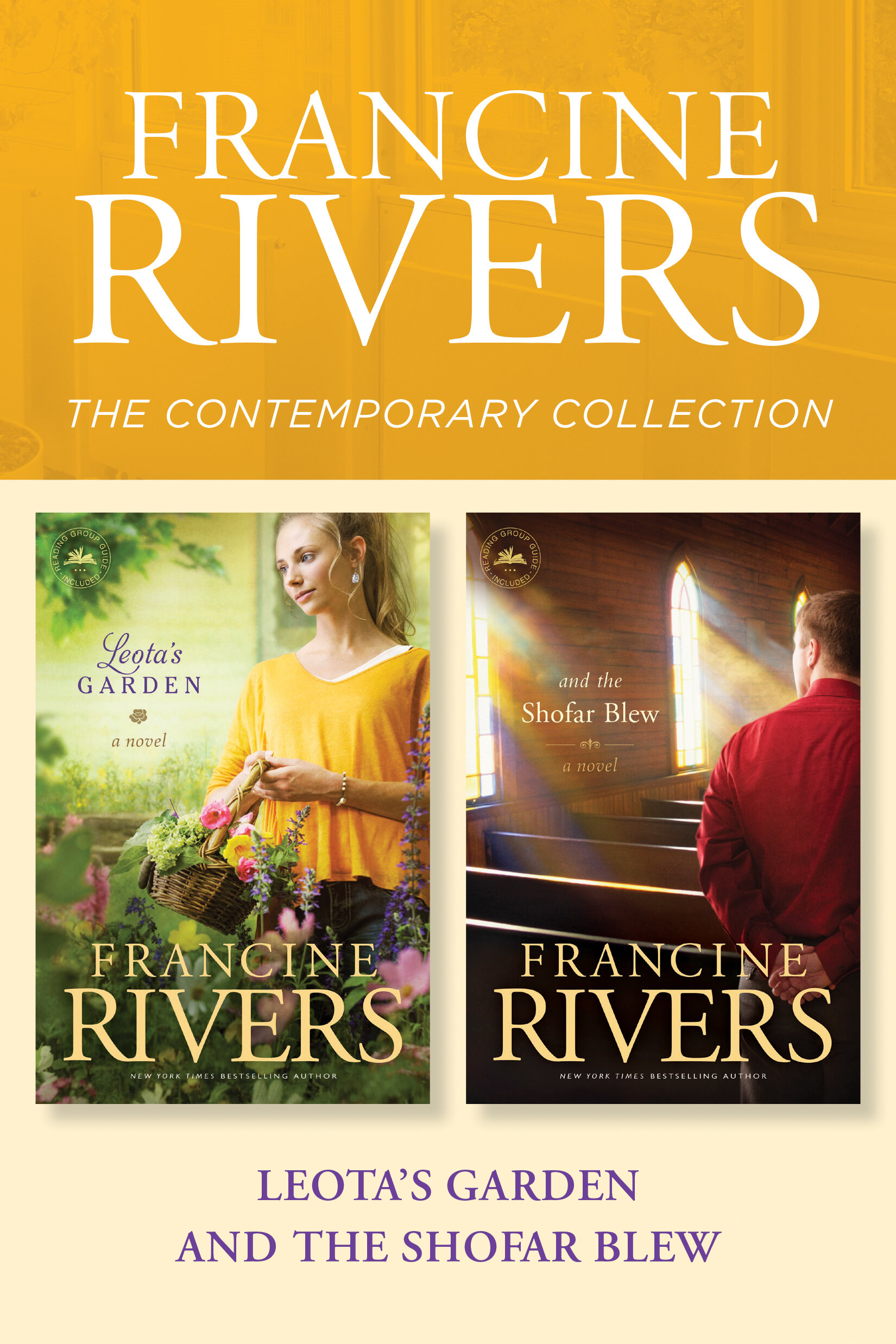 The Francine Rivers Contemporary Collection: Leota's Garden / And the Shofar Blew