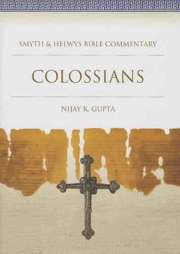Colossians (Smyth & Helwys Bible Commentary | SHBC)