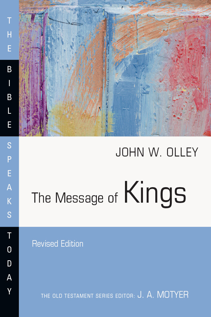 The Message of Kings (The Bible Speaks Today | BST)