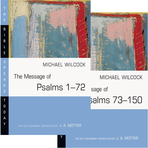The Message of Psalms, 2 vols.  (The Bible Speaks Today | BST)