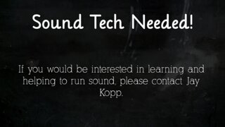 Sound Tech Needed!