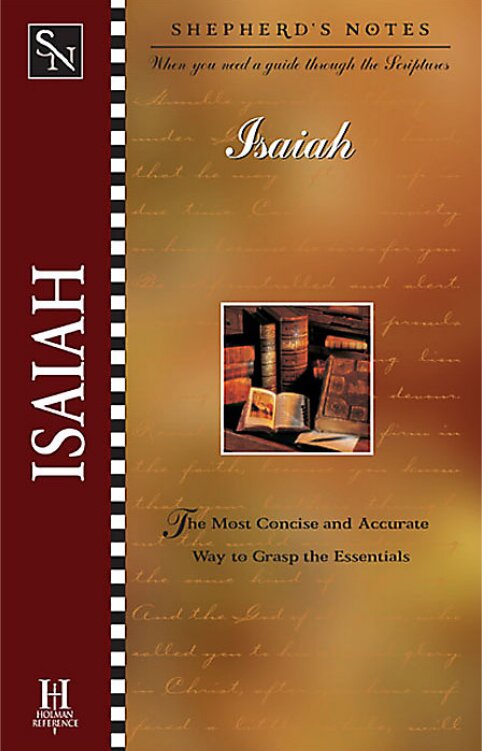 Shepherd's Notes: Isaiah