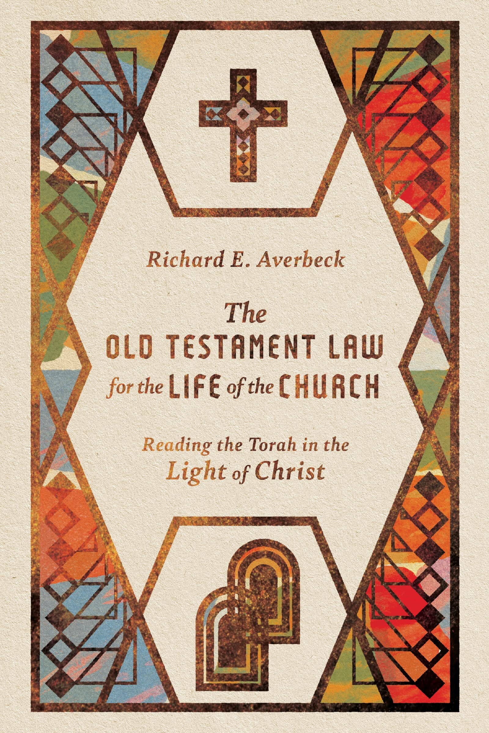 the-old-testament-law-for-the-life-of-the-church-reading-the-torah-in