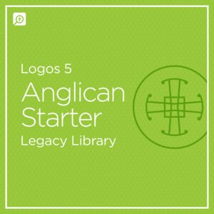 Logos 5 Anglican Starter Legacy Library