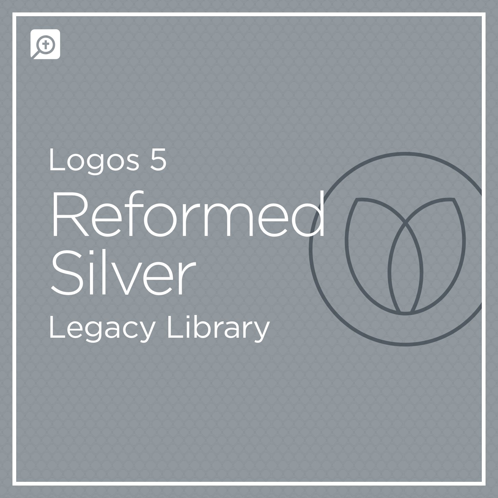 logos-5-reformed-silver-legacy-library-verbum