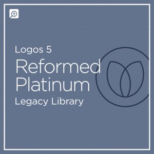 Logos 5 Reformed Platinum Legacy Library
