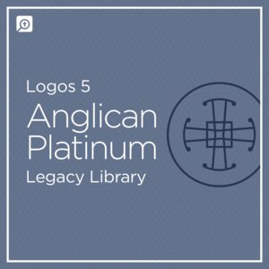 Logos 5 Anglican Platinum Legacy Library