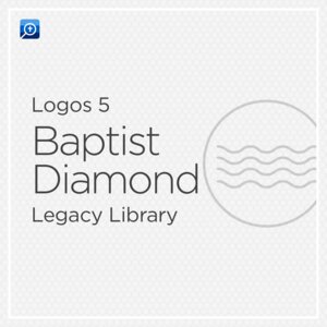 Logos 5 Baptist Diamond Legacy Library