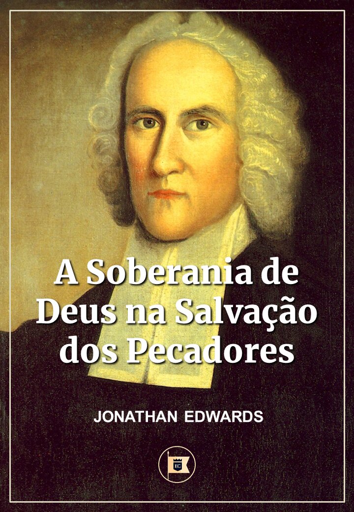 A Soberania de Deus na Salvação dos Pecadores | Logos Bible Software